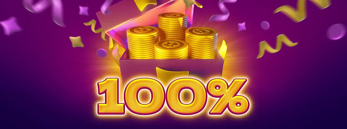 100% bonus on your first deposit