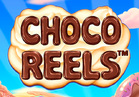 Choco Reels
