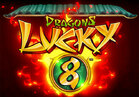 Dragons Lucky 8™