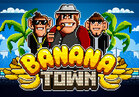 Banana Town