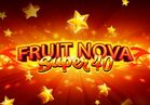 Fruit Super Nova 40