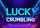 Lucky Crumbling
