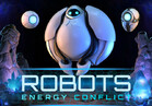 Robots: Energy Conflict