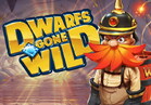 Dwarfs Gone Wild