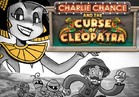 Charlie Chance and The Curse of Cleopatra