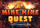 Mine Mine Quest