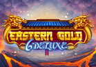 Eastern Gold Deluxe
