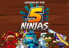Legend Of The Five Ninjas