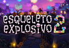 Esqueleto Explosivo 2