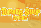Barbershop: Uncut