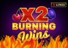 Burning Wins x2