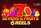 Sevens and Fruits: 6 reels
