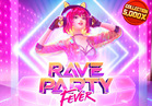 Rave Party Fever