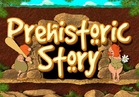 Prehistoric Story