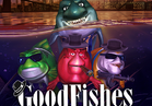 Good Fishes