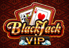 BLACKJACK VIP