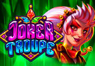 Joker Troupe