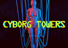 Cyborg Towers