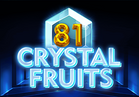 81 Crystal Fruits