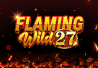Flaming Wild 27