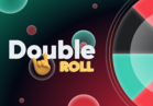 Double Roll