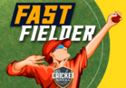 Fast Fielder
