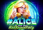 Alice and the Mad Respin Party