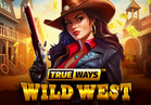 Wild West TRUEWAYS