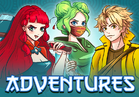 Adventures