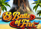 8 Balls of Fire
