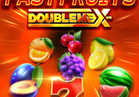 Fast Fruits DoubleMax
