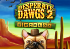 Desperate Dawgs 2 Gigablox