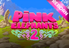 Pink Elephants 2 – Reborn