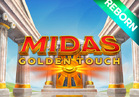 Midas Golden Touch – Reborn