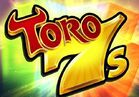 Toro 7s