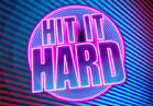 Hit It Hard