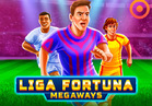 Liga Fortuna Megaways