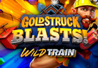 Goldstruck Blasts!