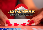 Japanese Squeeze Baccarat NC