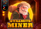 Dynamite Miner