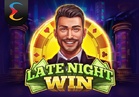 Late Night Win