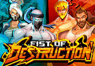 Fist of Destruction