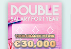 Double Salary - 1 Year