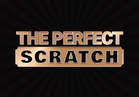 The Perfect Scratch