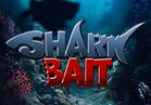 Shark Bait