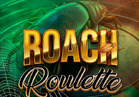 Roach Roulette