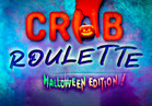 Crab Roulette Halloween