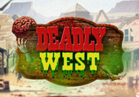 Deadly West