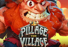 Pillage the Village 10K WAYS