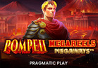 Pompeii Megareels Megaways